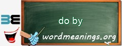WordMeaning blackboard for do by